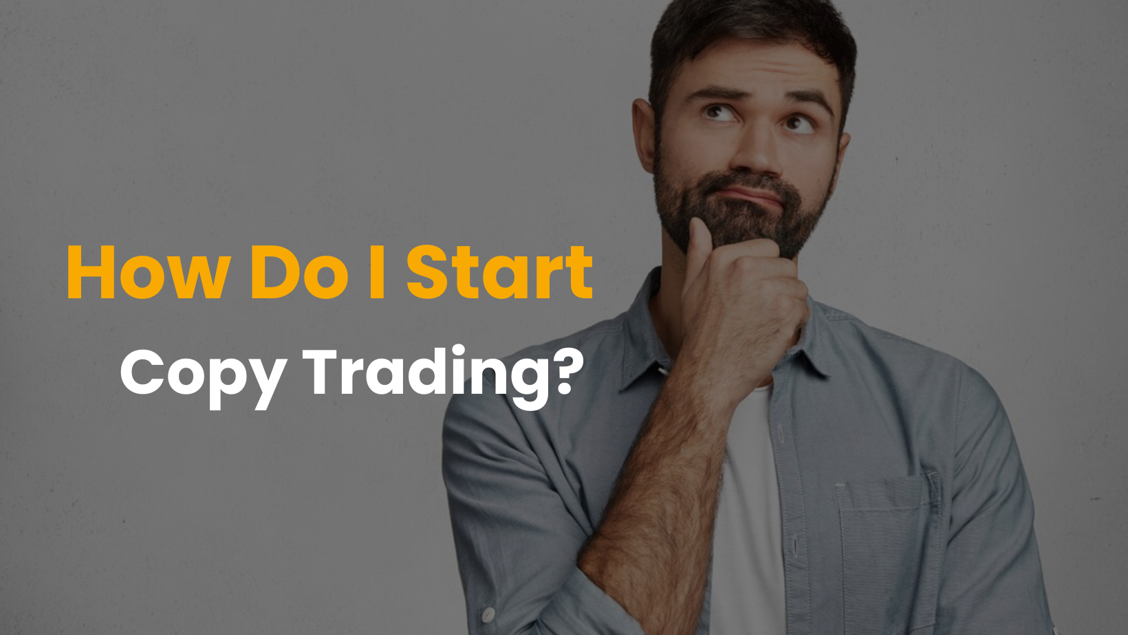 How Do I Start Copy Trading?