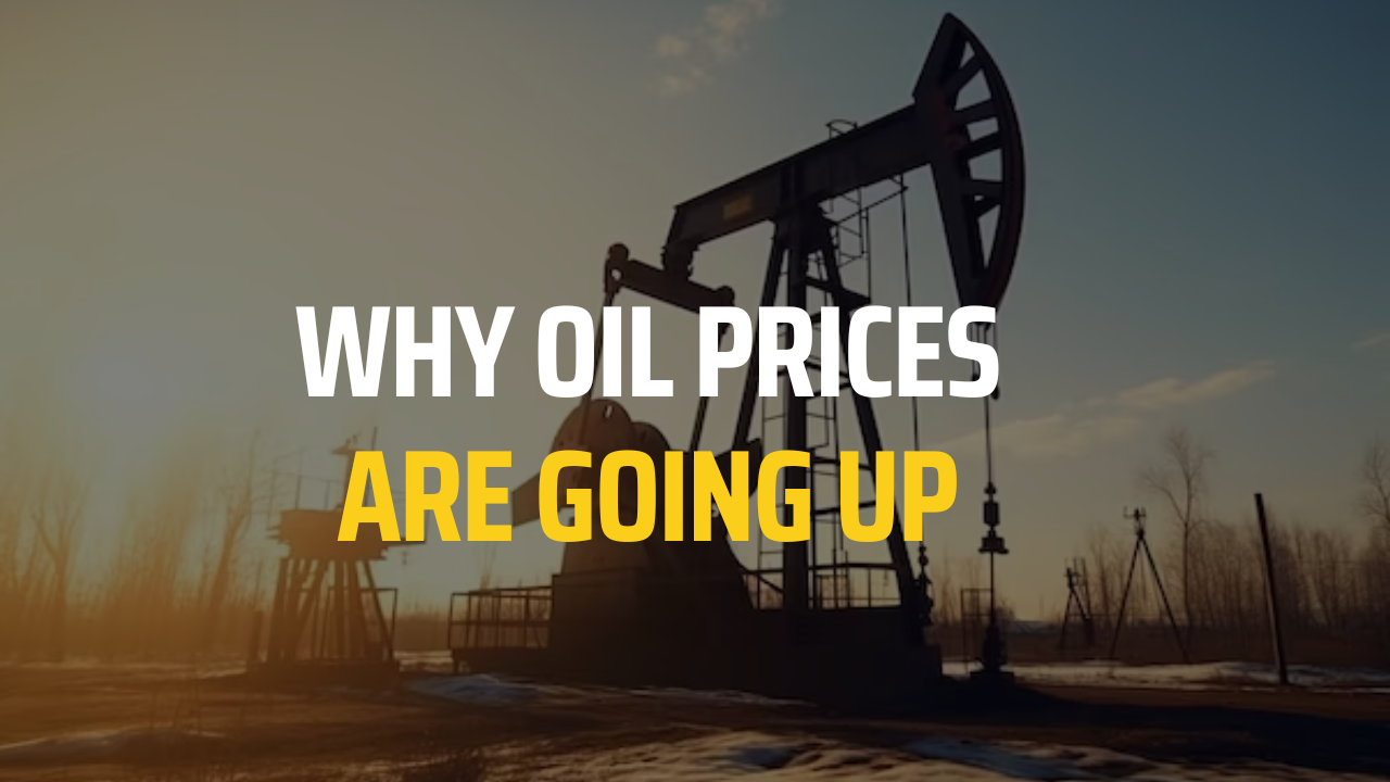 Why oil price are up