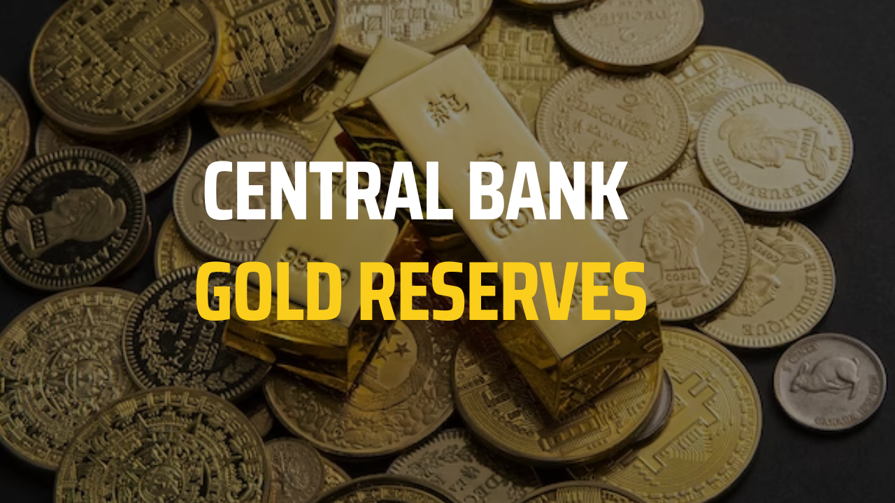 Central Bank Gold Reserves